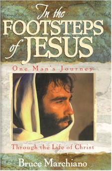 "In the Footsteps of Jesus" by Bruce Marchiano.